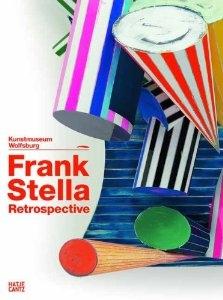 STELLA: FRANK STELLA RETROSPECTIVE. 