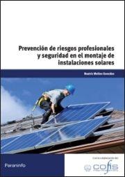 PREVENCION Y SEGURIDAD EN EL MONTAJE MECANICO E HIDRAULICO INSTALACIONES SOLARES