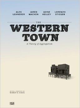 WESTERN TOWN, THE. A THEORY OF SEGGREGATION