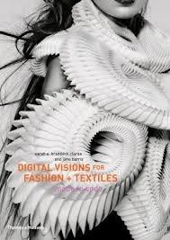 DIGITAL VISIONS FOR FASHION AND TEXTILES. 