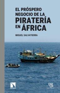 EL PRÓSPERO NEGOCIO DE LA PIRATERÍA EN ÁFRICA. 