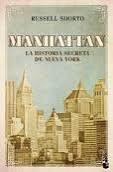 MANHATTAN "LA HISTORIA SECRETA DE NUEVA YORK"