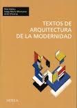 TEXTOS DE ARQUITECTURA DE LA MODERNIDAD. 