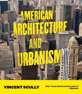 AMERICAN ARCHITECTURE AND URBANISM. 