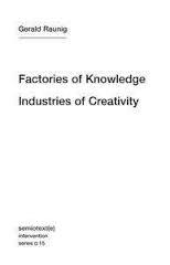 FACTORIES OF KNOWLEDGE. 