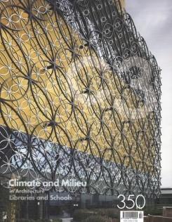 C3 Nº 350. CLIMATE AND MILIEU IN ARCHITECTURE. LIBRARIES AND SCHOOLS