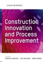 CONSTRUCTION INNOVATION AND PROCESS IMPROVEMENT