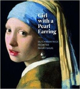 GIRL WITH A PEARL EARRING. DUTCH PAINTINGS FROM THE MAURITSHUIS