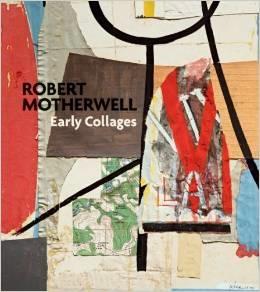 ROBERT MOTHERWELL. EARLY COLLAGES