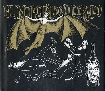 MURCIÉLAGO DORADO, EL. 