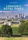 LONDON ROYAL PARKS