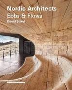 EBBS AND FLOWS: NORDIC ARCHITECTS
