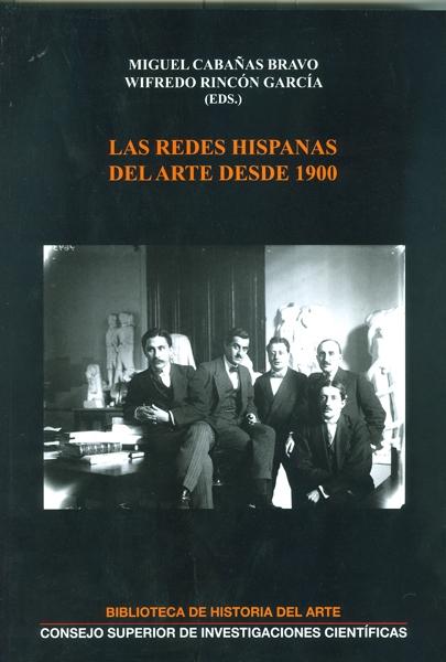 REDES HISPANAS DEL ARTE DESDE 1900, LAS