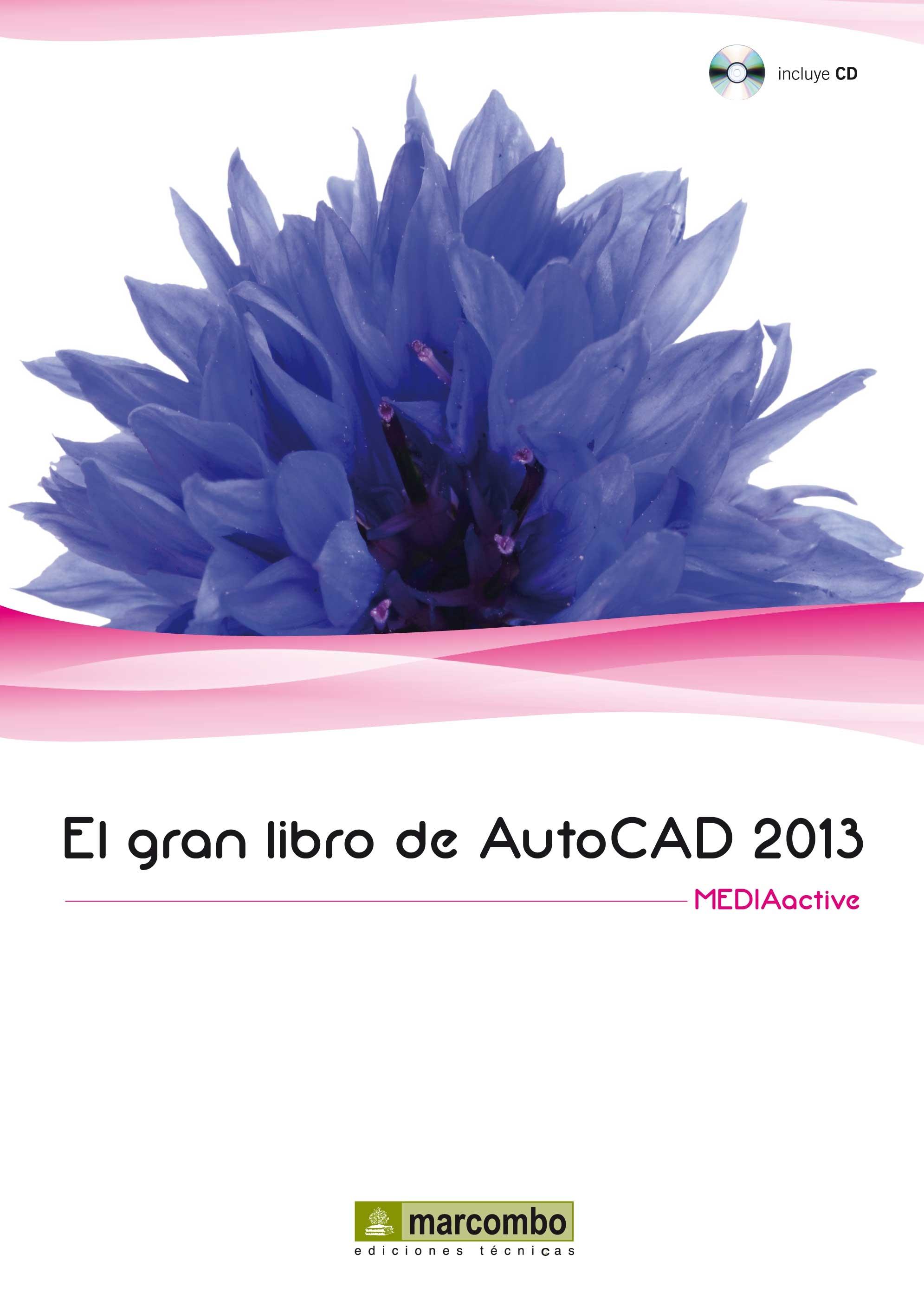 GRAN LIBRO DE AUTOCAD 2013,  EL  ( + CD)