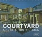 COURTYARD. ARCHITECTURE + DESIGN