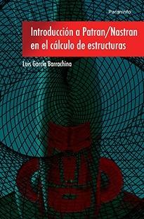 INTRODUCCION A PATRAN/NASTRAN EN EL CALCULO DE ESTRUCTURAS. 