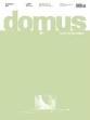 DOMUS Nº 981 (KAHN; JABORNEGG Y PALFFY; STANTON Y WILLIAMS; CACCIA DOMINIONI; MOLTENI)