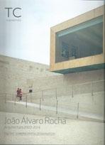 ROCHA: JOAO ALVARO ROCHA  ARQUITECTURA 2002-2014 TOMO II EQUIPAMIENTOS Y PROYECTOS URBANOS TC Nº 114-115. 