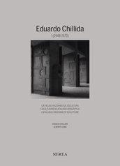 EDUARDO CHILLIDA. CATALOGO RAZONADO DE ESCULTURA. VOLUMEN 1 (1948-1973). 