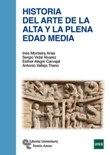 HISTORIA DE ARTE DE LA ALTA Y PLENA EDAD MEDIA. 