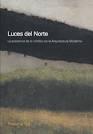 LUCES DEL NORTE. LA PRESENCIA DE LO NORDICO EN LA ARQUITECTURA MODERNA