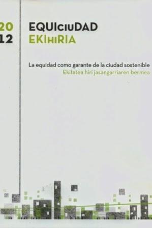 EKIHIRIA-EQUICIUDAD 12 : CONGRESO DE SOSTENIBILIDAD, CIUDAD Y ARQUITECTURA