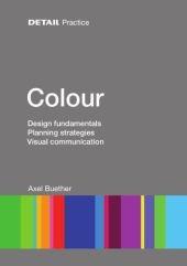 COLOUR. DESIGN PRINCIPLES. PLANNING STRATEGIES. VISUAL COMMNICATION. 