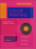 COLOR MATCHING. USING COLOR IN GRAPHIC DESIGN