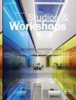 STUDIOS & WORKSHOPS. SPACES FOR CREATIVES