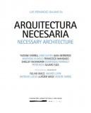 ARQUITECTURA NECESARIA. NECESSARY ARCHITECTURE "III CONGRESO INTERNACIONAL DE ARQUITECTURA Y SOCIEDAD"