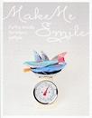 MAKE ME SMILE "FUNNY THINGS FOR HAPPY PEOPLE"