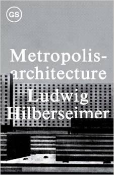METROPOLIS ARCHITECTURE AND SELECTED  ESSAYS