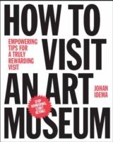 HOW TO VISIT AND ART MUSEUM. TIPS FOR A TRULY REWARDING VISIT