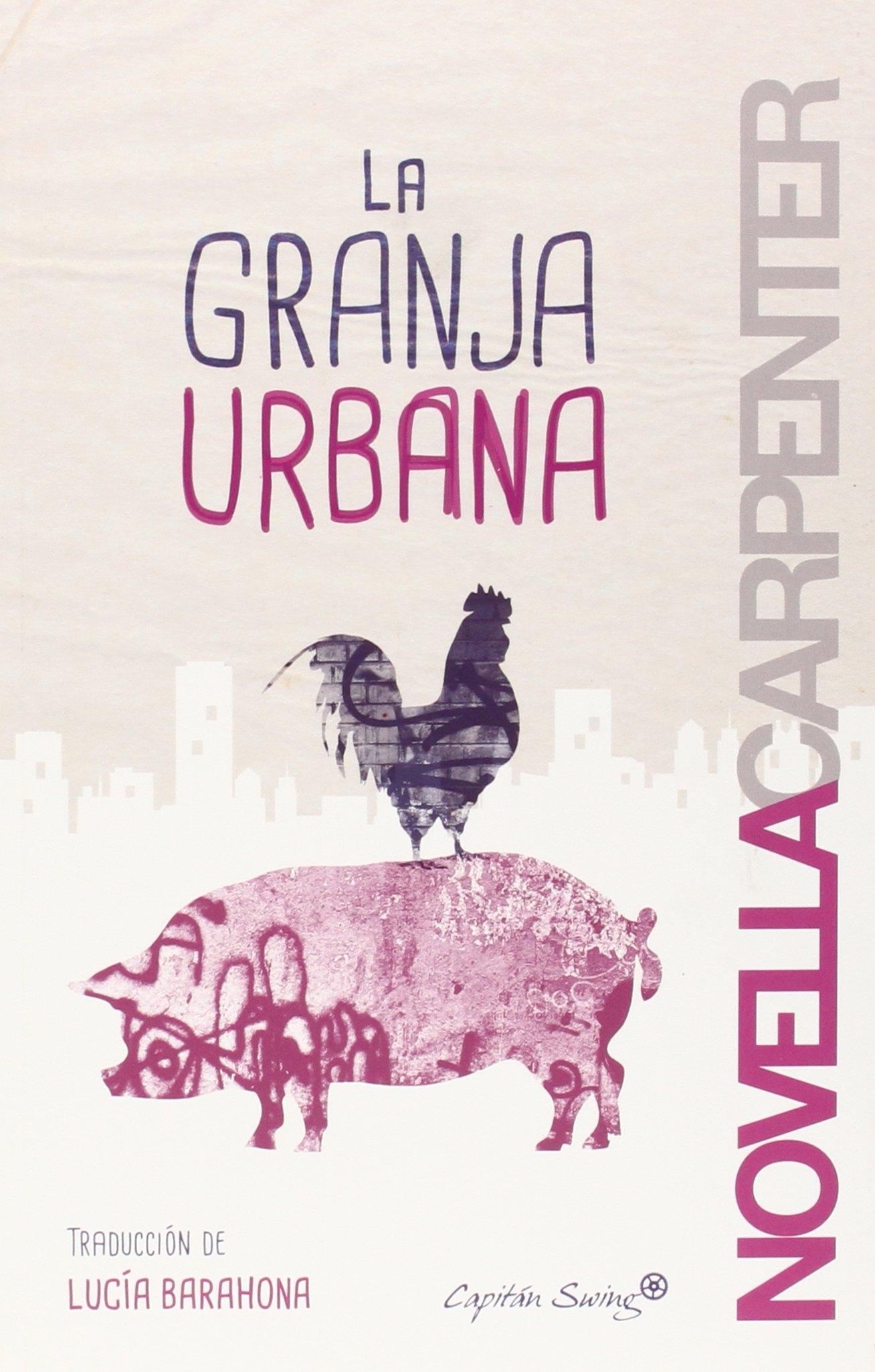 GRANJA URBANA, LA. 