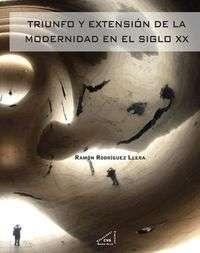 TRIUNFO Y EXTENSIÓN DEL ARTE MODERNO EN EL SIGLO XX (1945-2005). 