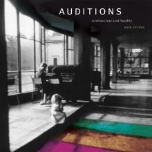 AUDITIONS. ARCHITECTURE AND AURALITY