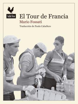 TOUR DE FRANCE, EL "FAUSTO COPPI HACIA LA GLORIA". 