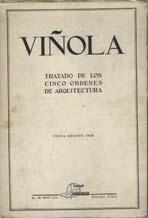 TRATADO DE LOS CINCO ORDENES DE ARQUITECTURA ( VIÑOLA)