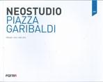 NEOESTUDIO: PIAZZA GARIBALDI. FIRENZE/ ITALY 2009- 2010