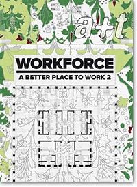 A+T Nº 44. WORKFORCE. A BETTER PLACE TO WORK 2
