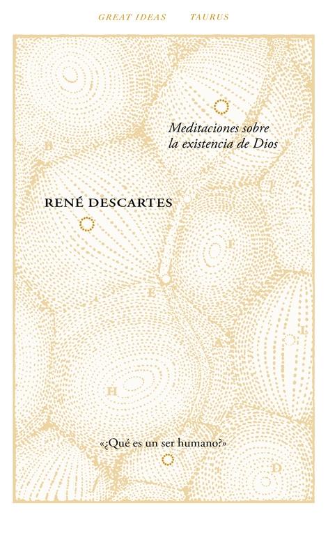 MEDITACIONES SOBRE LA EXISTENCIA DE DIOS