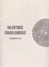 VALENTINOS CHARALAMBOUS A DOCUMENTARY FILM  DVD "A DOCUMENTARY FILM"