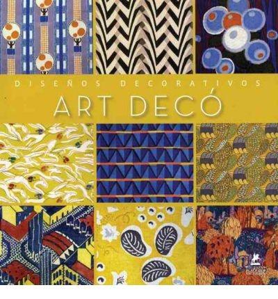 ART DECO: DISEÑOS DECORATIVOS. 