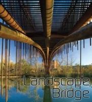 LANDSCAPE BRIDGES