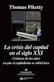 CRISIS DEL CAPITAL EN EL SIGLO XXI, LA "CRÓNICAS DE LOS AÑOS EN EL QUE EL CAPITALISMO SE VOLVIÓ LOCO"