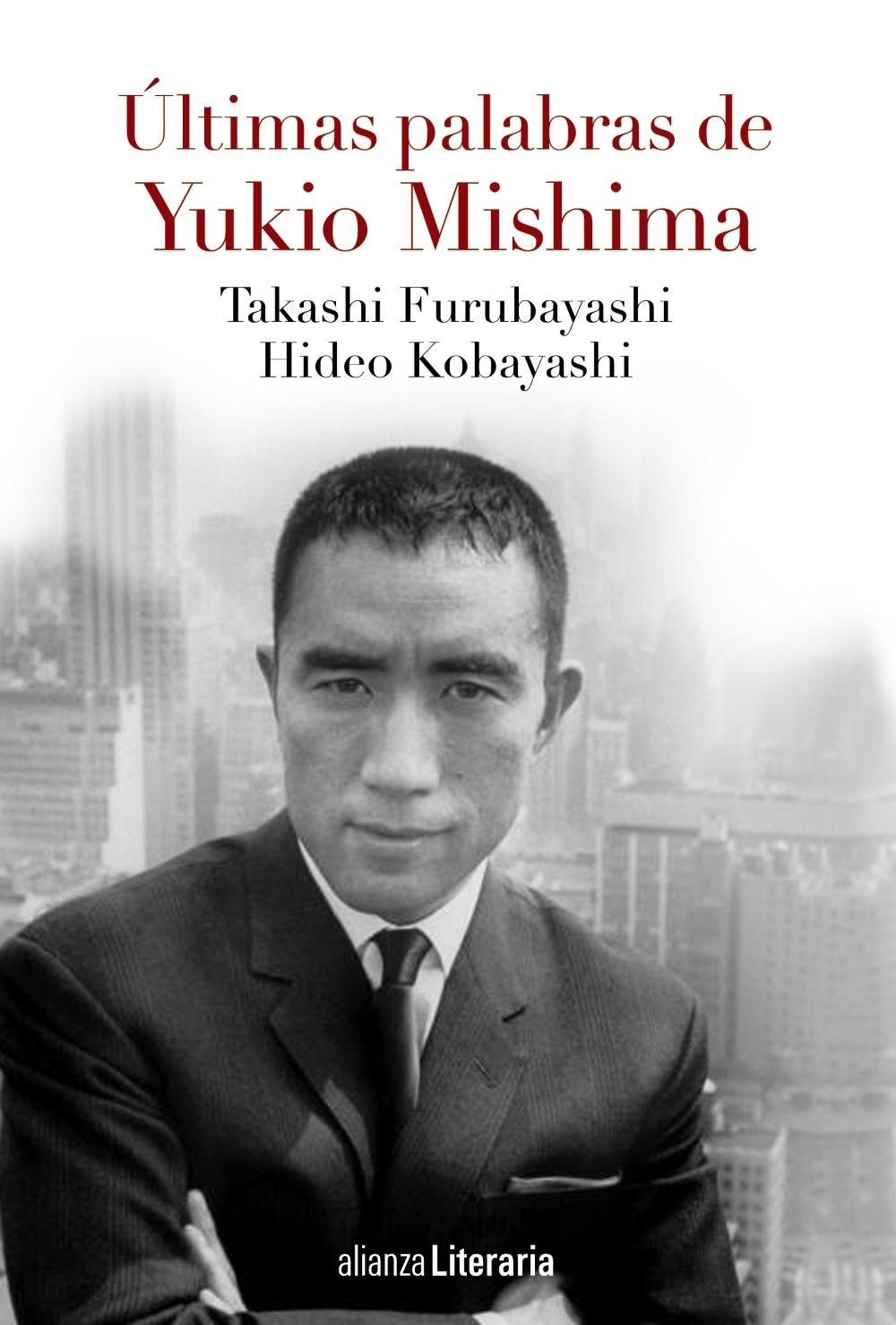 ULTIMAS PALABRAS DE YUKIO MISHIMA