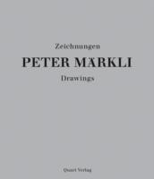 MARKLI: PETER MARKLI. DRAWINGS. 