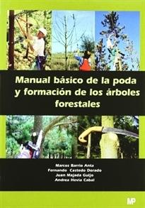 MANUAL BASICO DE LA PODA Y FORMACION DE LOS ARBOLES FORESTALES