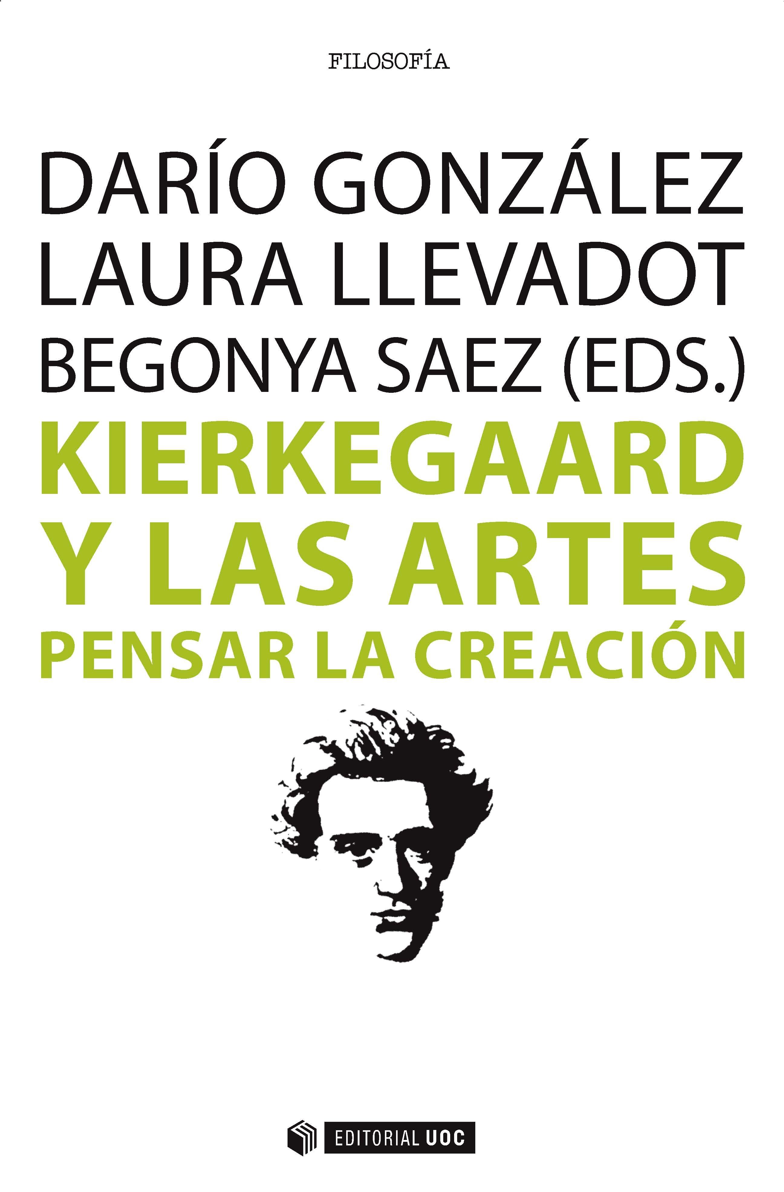 KIERKEGAARD Y LAS ARTES. PENSAR LA CREACION