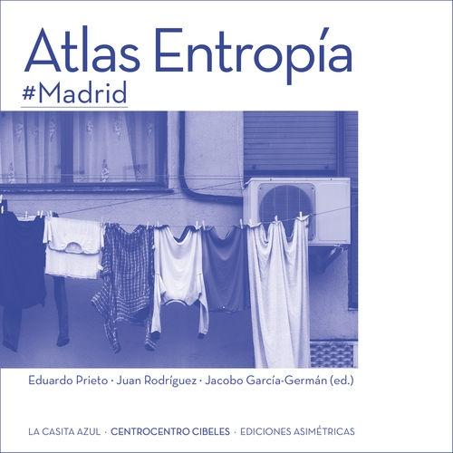 ATLAS ENTROPIA  MADRID. 